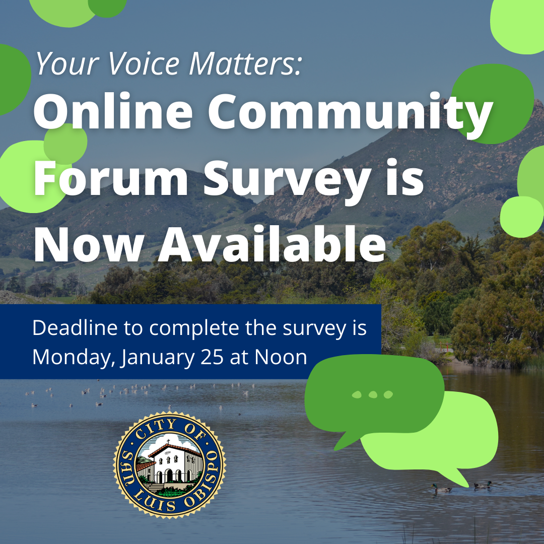 text: Online Community Forum Survey is Now Available; Deadline Monday, January 25