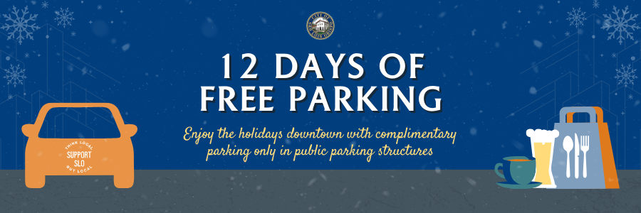 City of San Luis Obispo 12 Days of Free Parking Holiday Promotion Banner